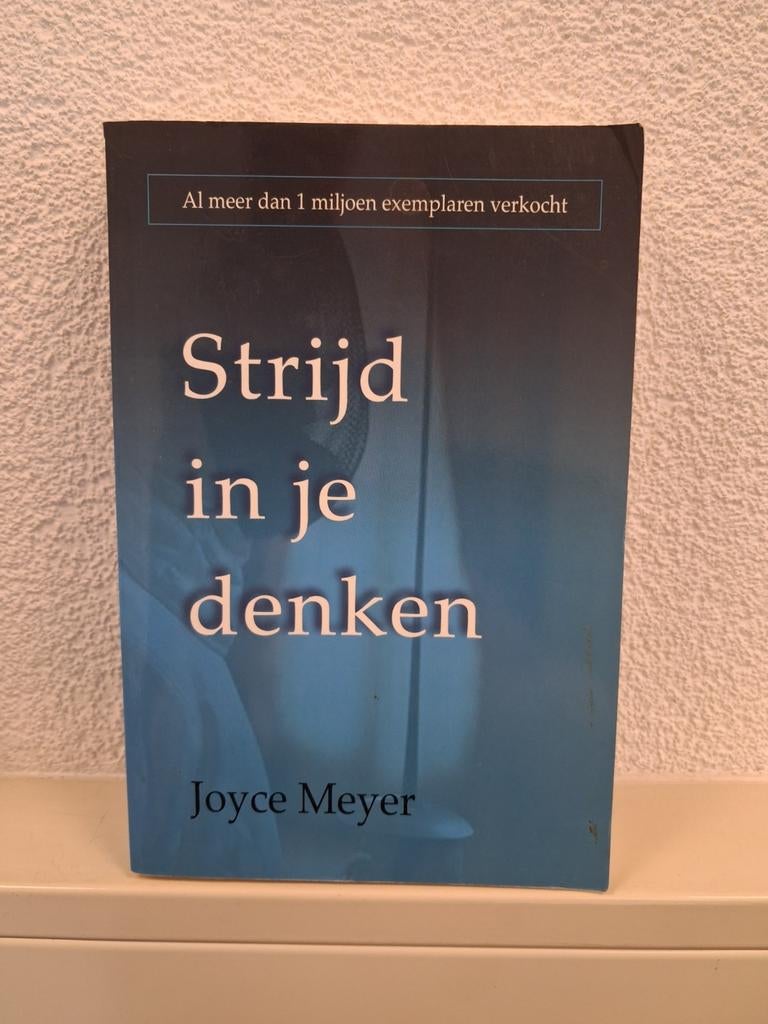 Joyce Meyer - Strijd in je denken, Boeken, Ophalen of Verzenden, Zo goed als nieuw, Joyce Meyer