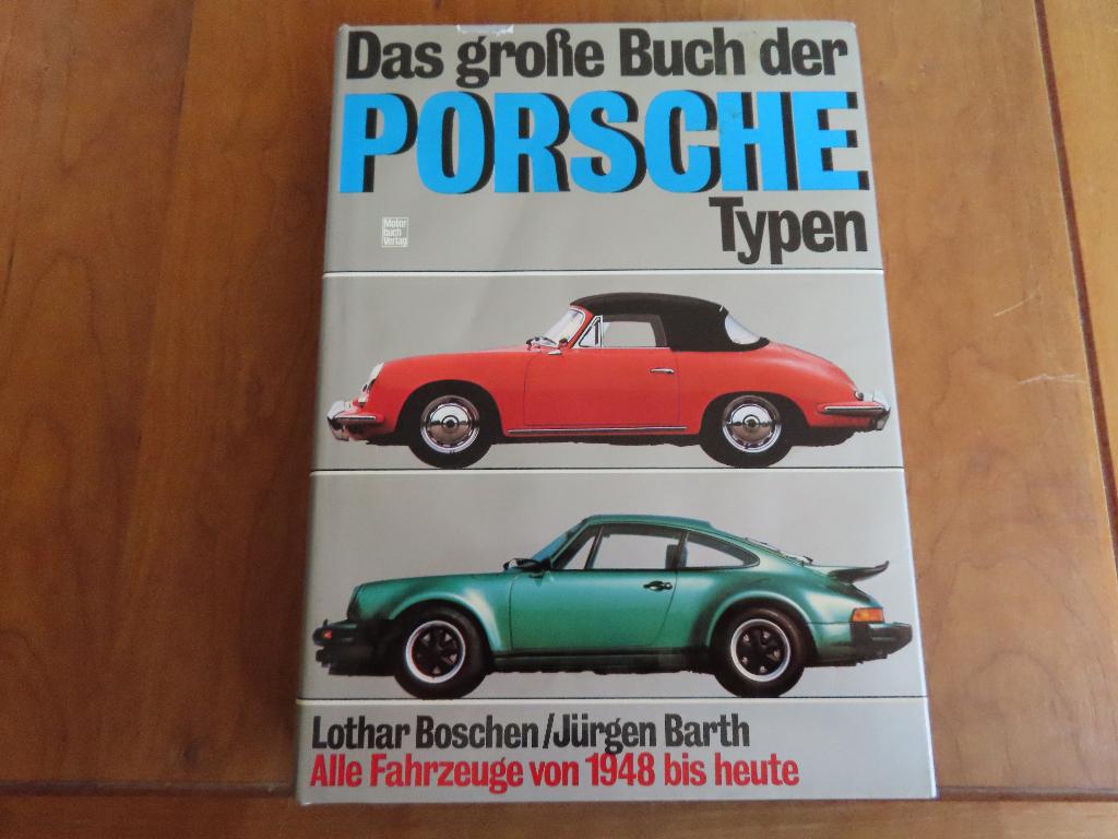 Porsche, das grosse buch, aller typen 1948-1977, 550 blz, Boeken, Ophalen of Verzenden, Zo goed als nieuw, Lothar Boschen, Porsche
