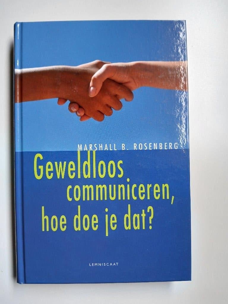 Geweldloos communiceren, hoe doe je dat?, Boeken, Verzenden, Nieuw, Marshall B. Rosenberg