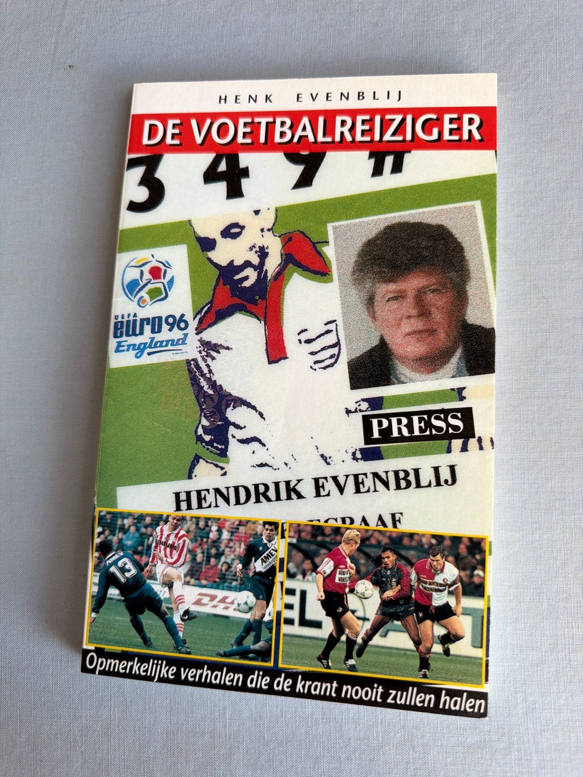 De Voetbalreiziger - Henk Evenblij (Euro 96), Ophalen of Verzenden, Zo goed als nieuw, Balsport