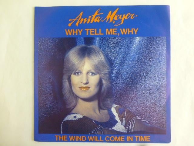 Anita Meijer. Why tell me, why./ The wind will come in time., Ophalen of Verzenden, Gebruikt, Pop