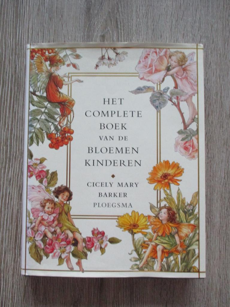 Het complete boek van de bloemenkinderen - Cicely Mary Bar, Ophalen of Verzenden, Gelezen, Bloemen, Planten en Bomen
