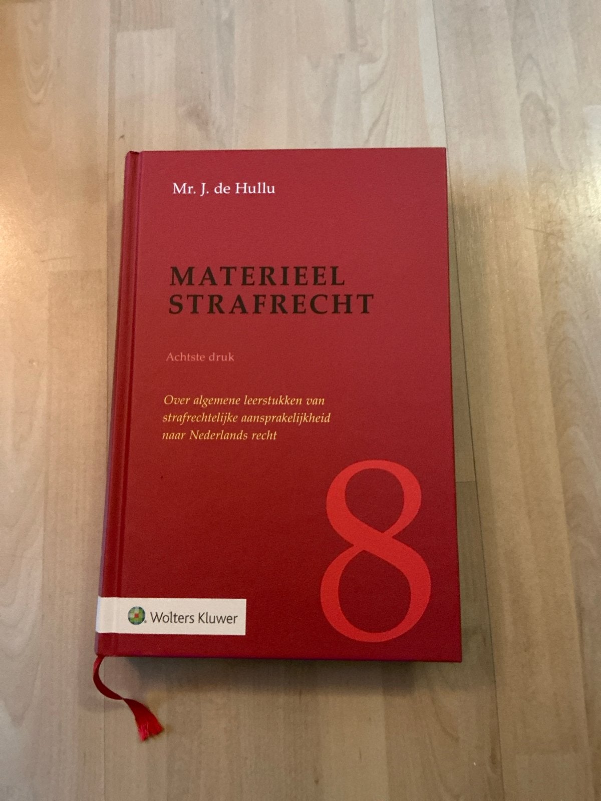 Materieel Strafrecht - Mr. J. de Hullu (8e druk), Ophalen of Verzenden, Gamma, Zo goed als nieuw, HBO