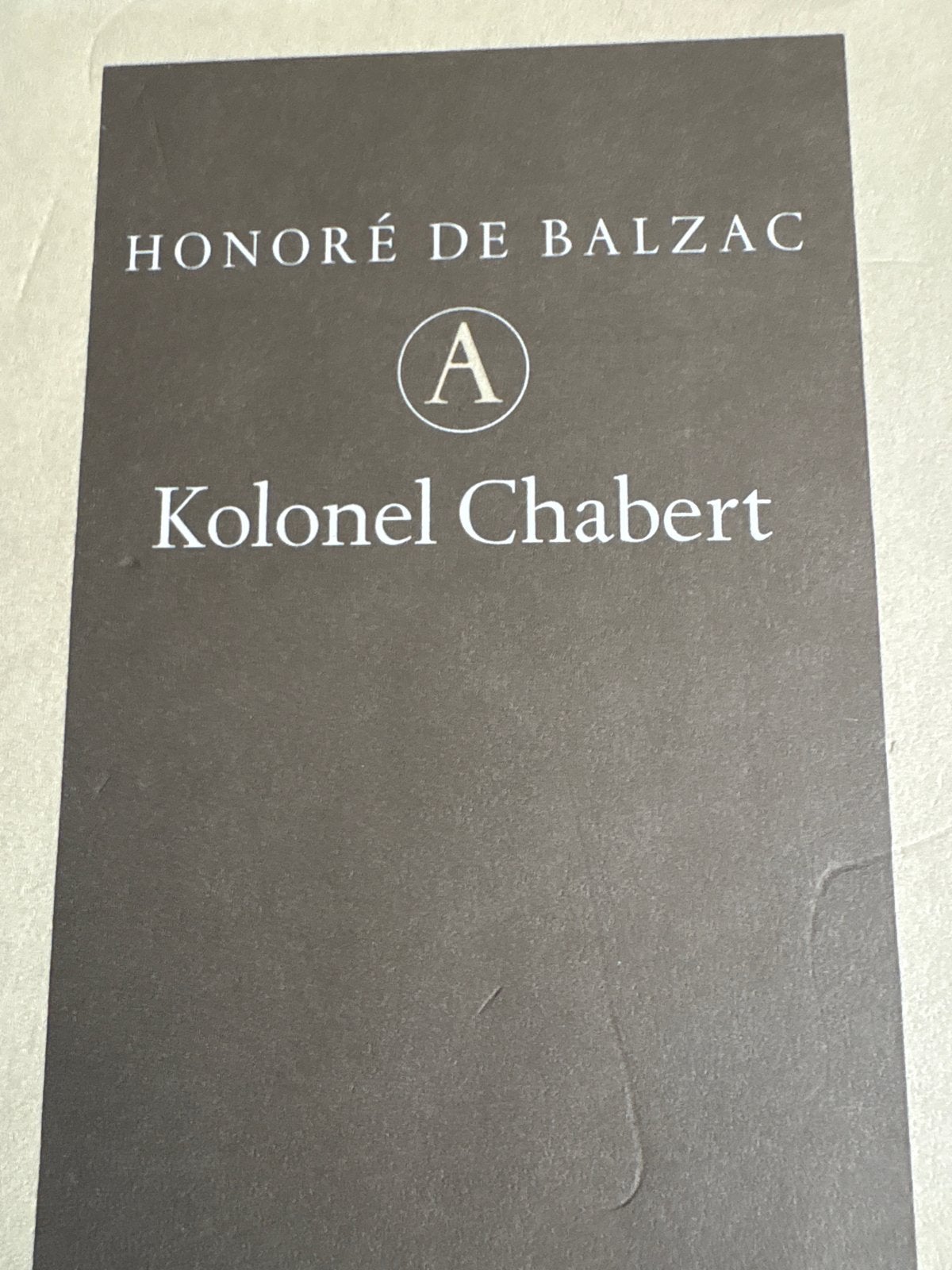 Kolonel Chabert - Honoré de Balzac, Boeken, Literatuur, Ophalen of Verzenden, Zo goed als nieuw, Europa overig