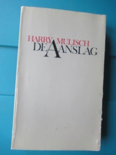 De Aanslag - Harry Mulisch, Harry Mulisch, Ophalen of Verzenden, Zo goed als nieuw, Nederland