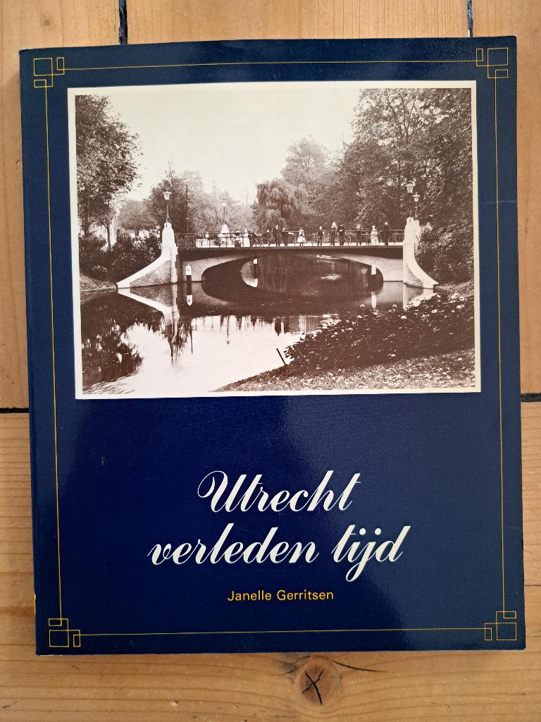 UTRECHT VERLEDEN TIJD - Janelle Gerritsen, Ophalen of Verzenden, Gelezen, Janelle Gerritsen