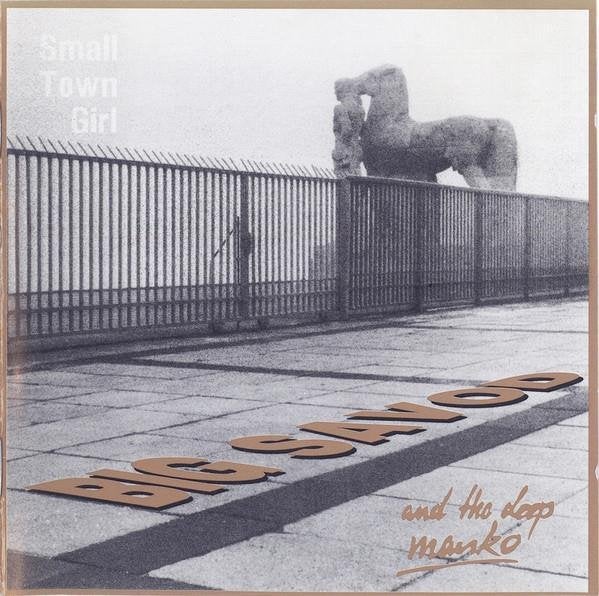 cd van Big Savod And The Deep Manko ‎– Small Town Girl, Verzenden, Zo goed als nieuw, Poprock
