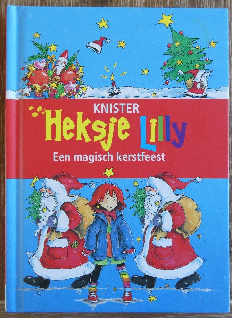 Heksje Lilly - Een magische kerstfeest - Knister, Boeken, Ophalen of Verzenden, Zo goed als nieuw, Knister, Fictie algemeen