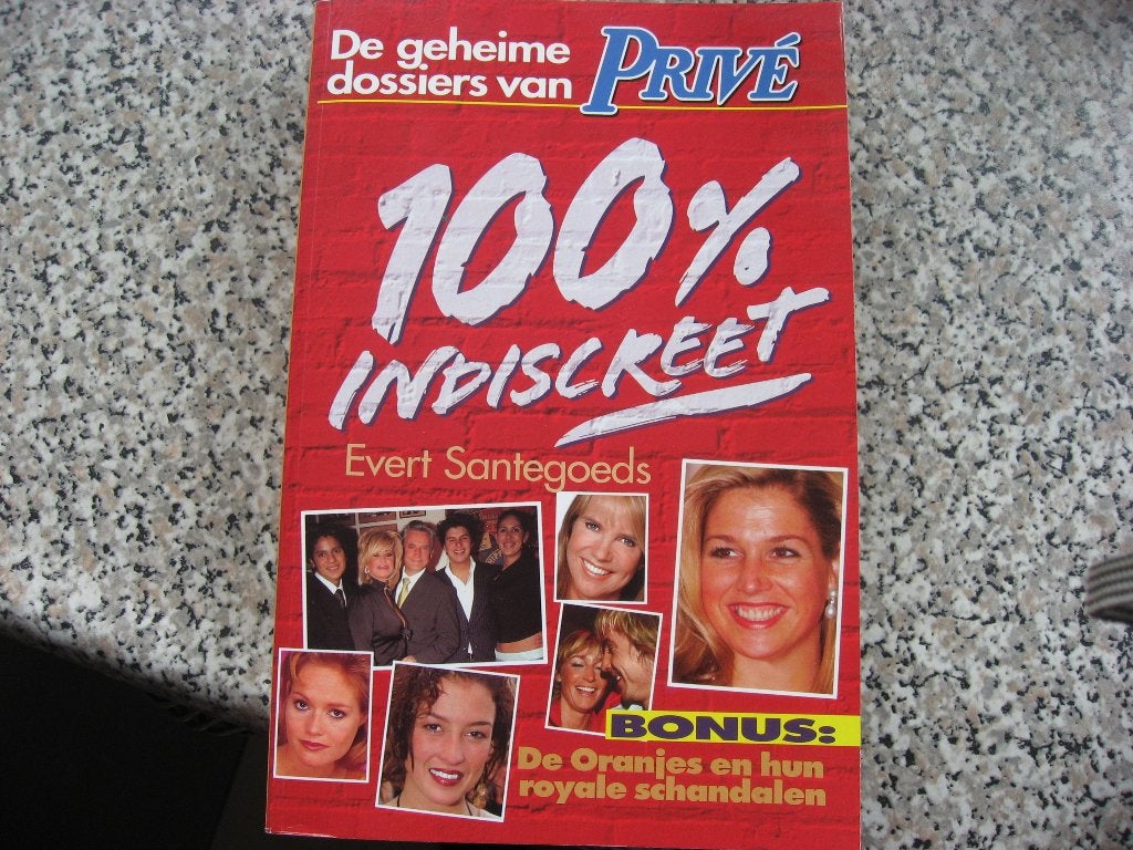 100% indiscreet De geheime dossiers van Prive, E. Santegoed, Verzenden, Zo goed als nieuw, Gossip of Showbizz