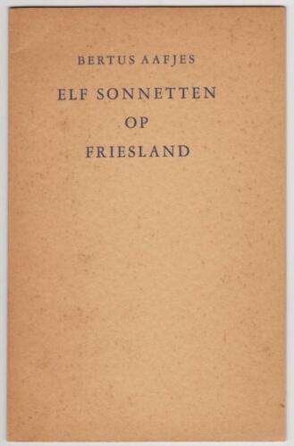 Bertus Aafjes ~ Elf Sonnetten op Friesland ~ Molenpers ~1944, Verzenden, Gelezen, Nederland