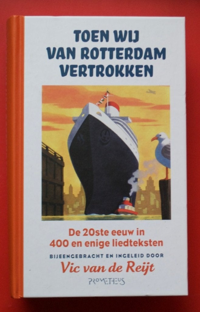 Vic van de Reijt Toen wij van Rotterdam vertrokken, Ophalen of Verzenden, Gelezen, Algemeen, Diverse auteurs