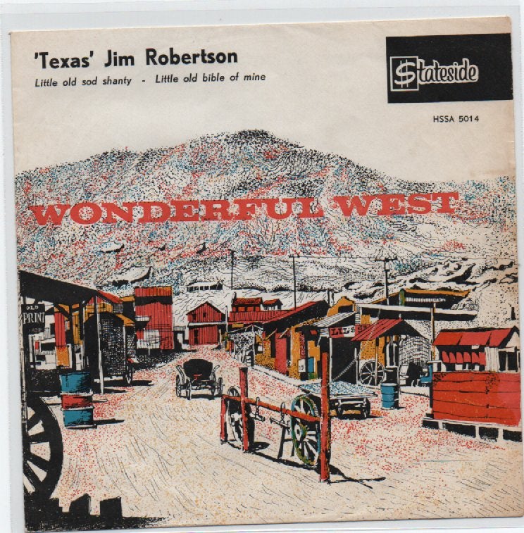 Texas" Jim Robertson- Little old sad Shanty, Gebruikt, Verzenden, 7 inch, Beschermende buitenhoes