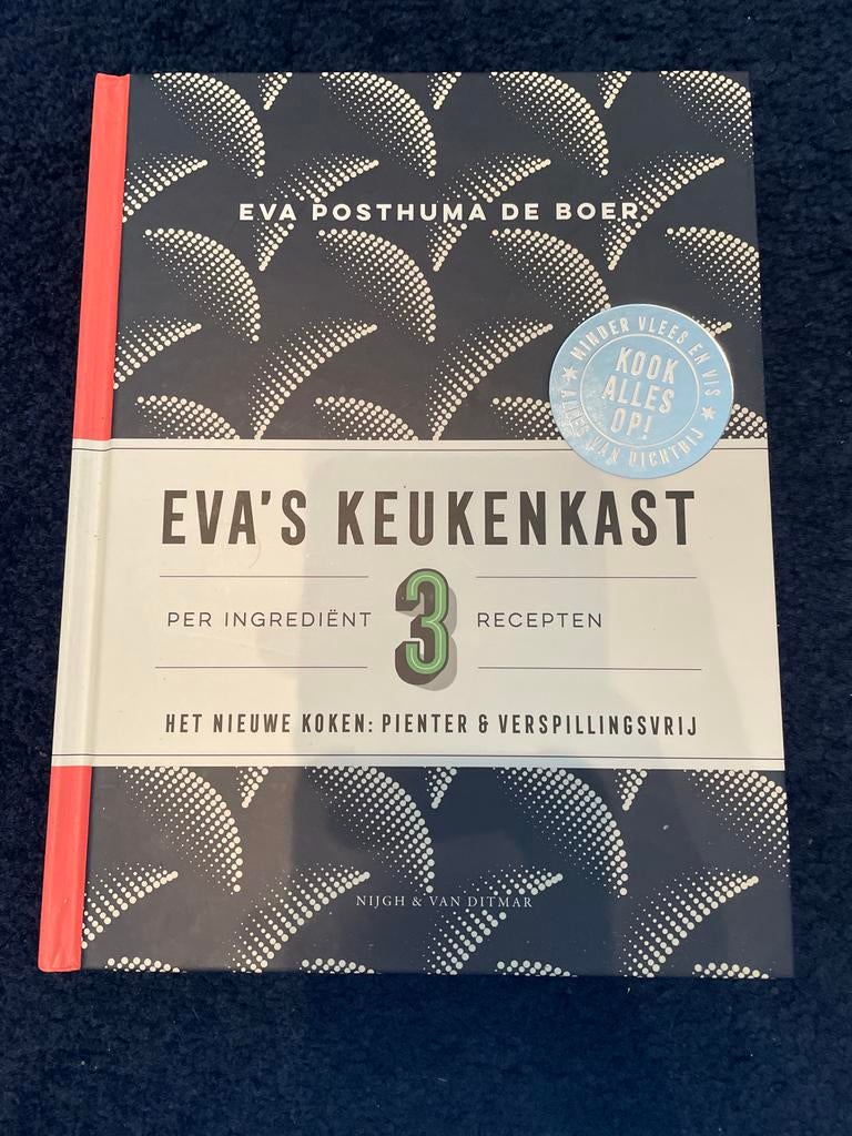 Eva Posthuma de Boer - Eva's keukenkast, Boeken, Hoofdgerechten, Eva Posthuma de Boer, Ophalen of Verzenden, Zo goed als nieuw