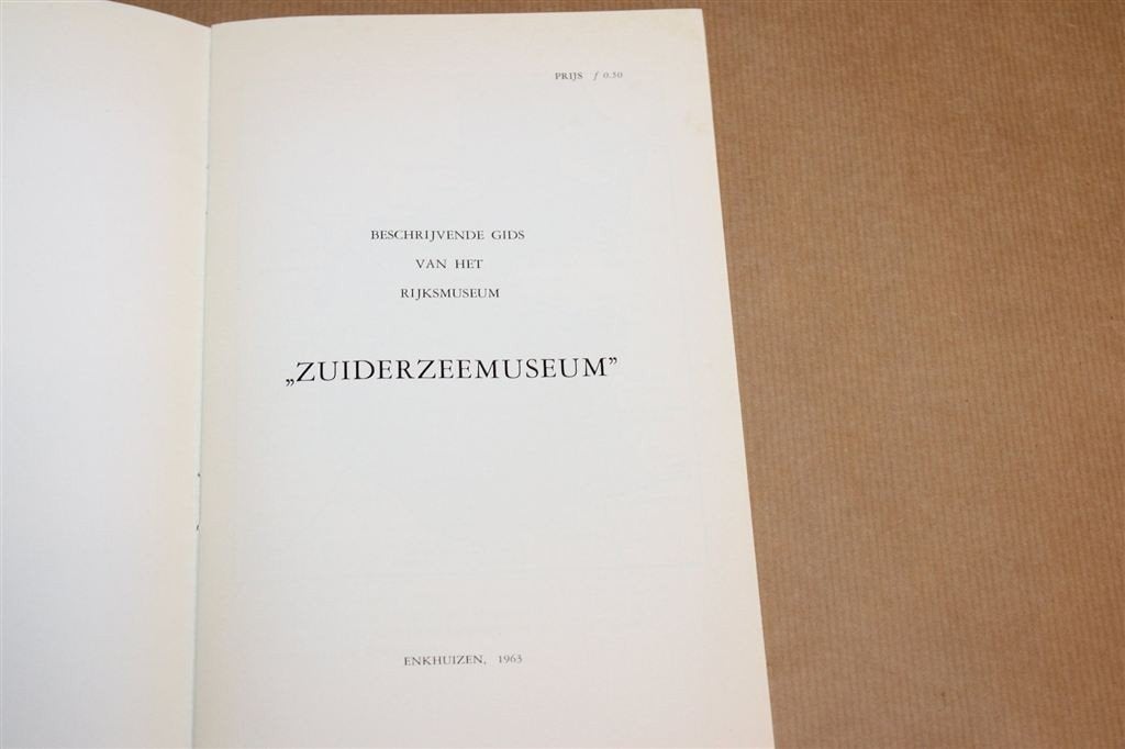 Zuiderzeemuseum Enkhuizen — Vintage Museumgids 1963, Ophalen of Verzenden, Gelezen
