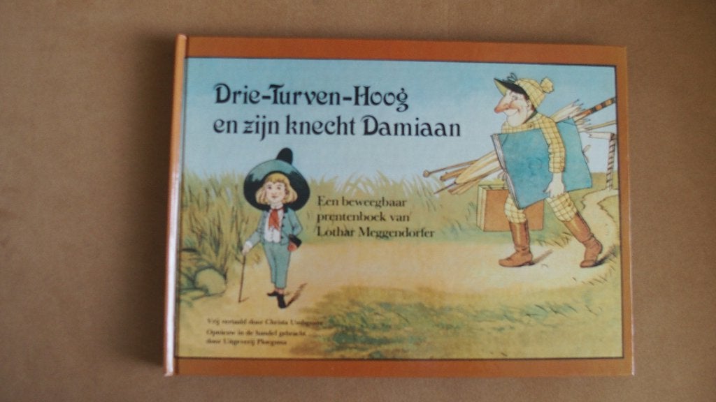 Drie-turven-hoog en zijn knecht Damian - beweegbaar boek, Ophalen of Verzenden, Zo goed als nieuw, Lothar Meggendorfer