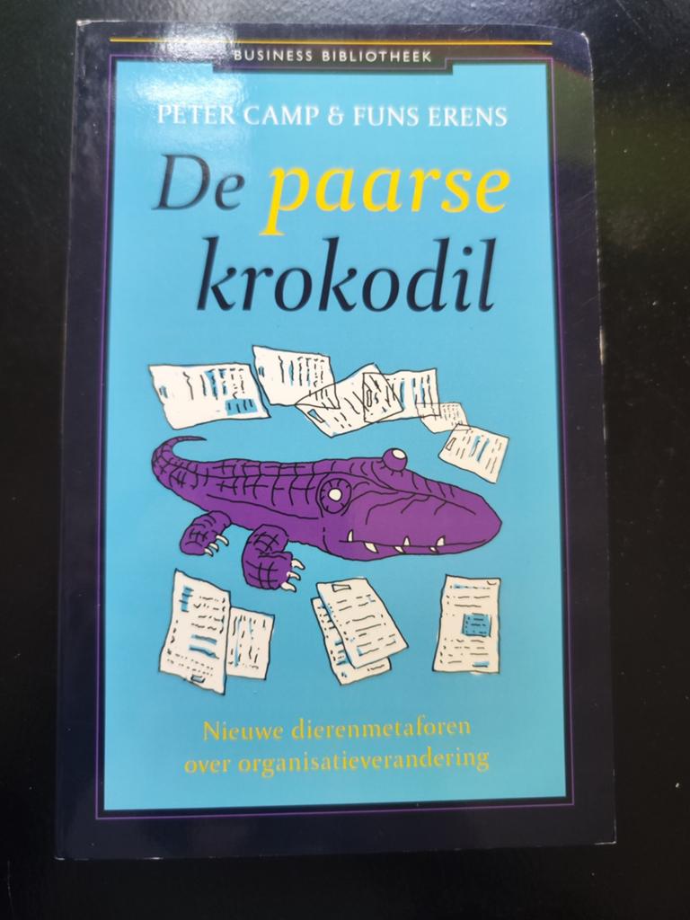 De paarse krokodil – Peter Camp & Funs Erens | Management, Ophalen of Verzenden, Peter Camp, Management, Zo goed als nieuw