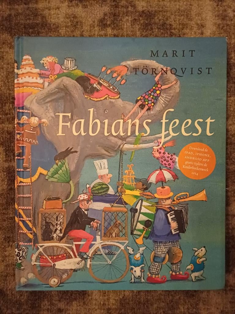 Fabians Feest - Marit Törnqvist (Kinderboekenweek 2014), Ophalen of Verzenden