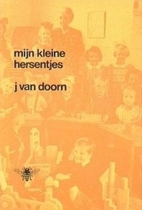JOHNNY VAN DOORN - mijn kleine hersentjes - 1e druk 1972, Verzenden, Zo goed als nieuw, JOHNNY VAN DOORN