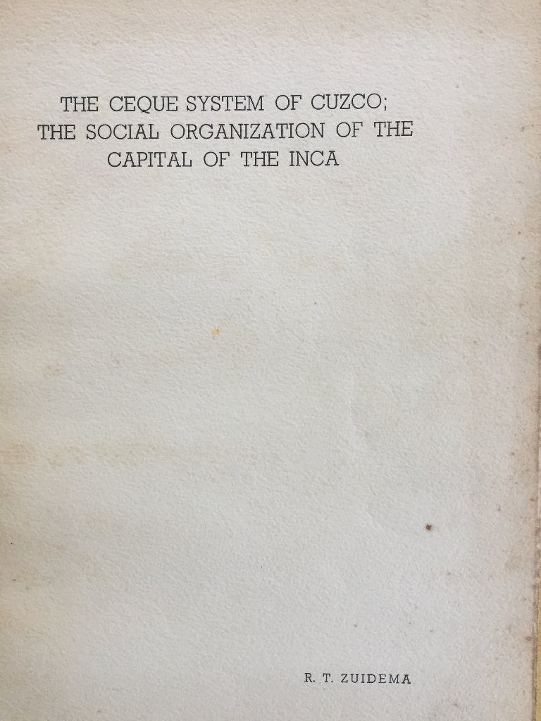 De sociale organisatie van de hoofdstad der Inca's, Ophalen of Verzenden, Gelezen, R.T. Zuidema