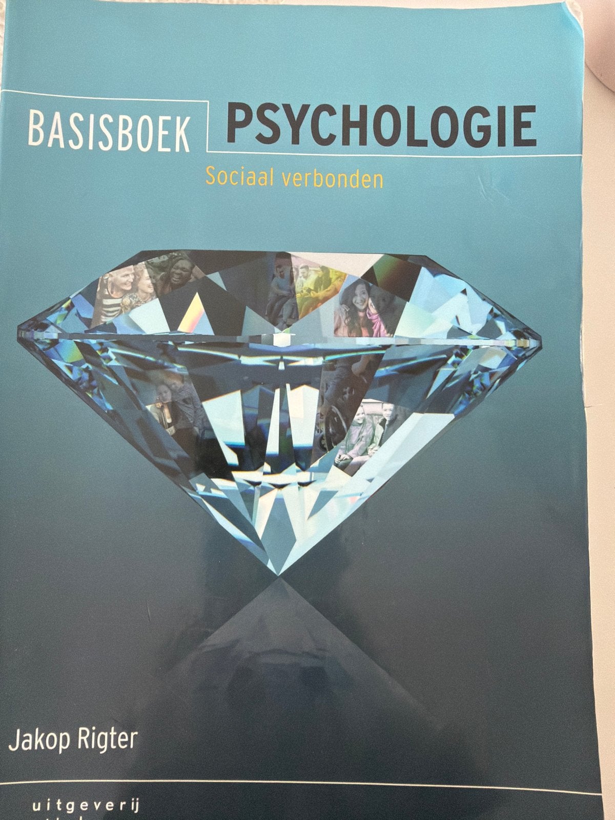Basisboek Psychologie: Sociaal verbonden - Jakop Rigter, Boeken, Psychologie, Verzenden, Zo goed als nieuw, Sociale psychologie