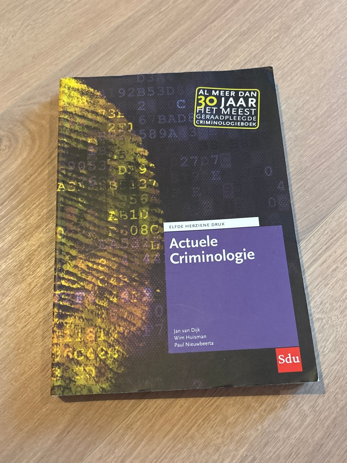 Actuele Criminologie - Elfde herziene druk, Boeken, Ophalen of Verzenden, Gamma, Zo goed als nieuw, HBO