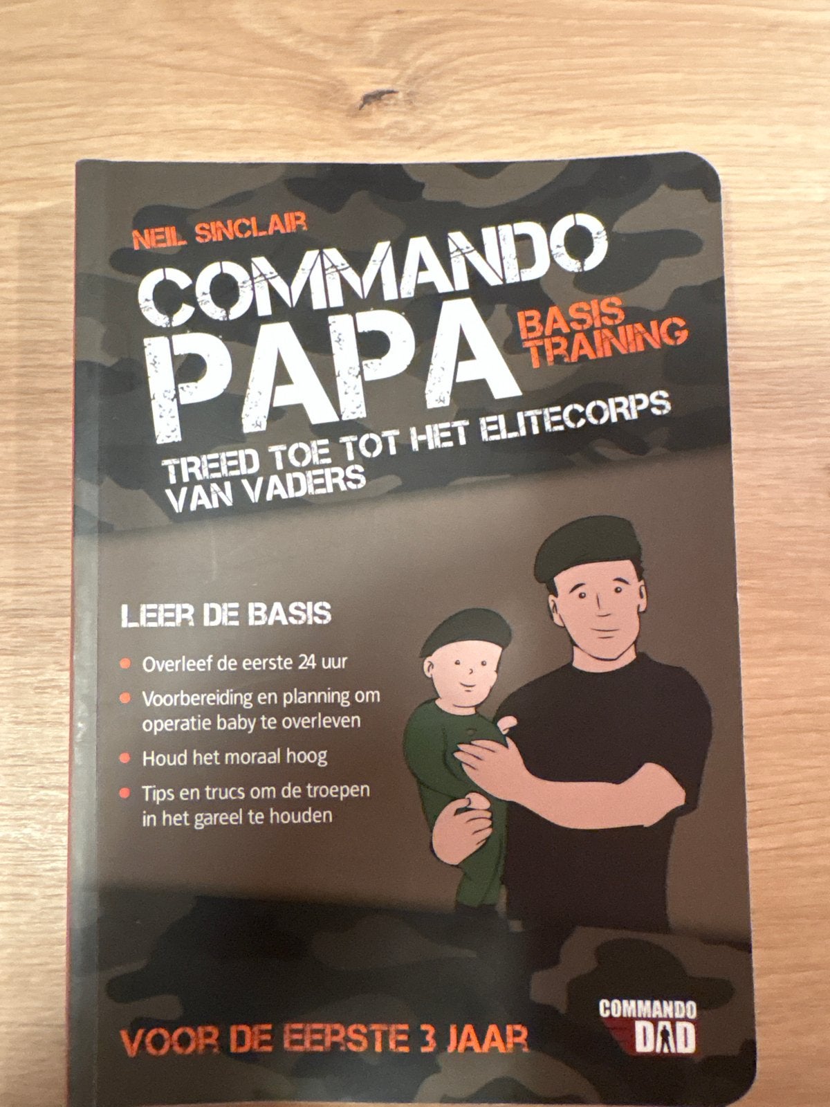 Commando Papa Basis Training - Neil Sinclair, Ophalen of Verzenden, Zo goed als nieuw, Opvoeding tot 6 jaar