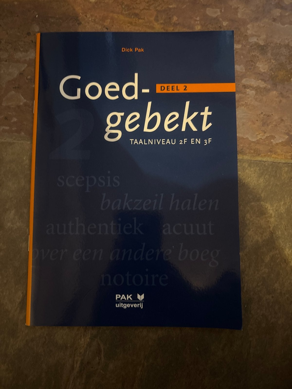 Goed-gebekt Deel 2 Taalboek 2F en 3F - Dick Pak, Boeken, Ophalen of Verzenden, Alpha, Zo goed als nieuw, MBO