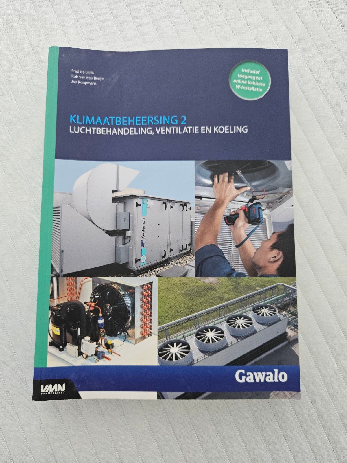 Klimaatbeheersing 2: Luchtbehandeling, Ventilatie en Koeling, Boeken, Ophalen of Verzenden, Zo goed als nieuw, Installatietechniek