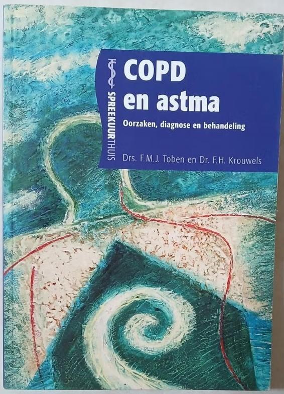 Boek: COPD en astma, Boeken, Ophalen of Verzenden, Nieuw, Drs. F.M.J. Toben en Dr. F.H. Krouwels, Overige wetenschappen