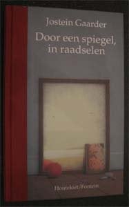 Jostein Gaarder : Door een spiegel, in raadselen, Ophalen of Verzenden, Zo goed als nieuw