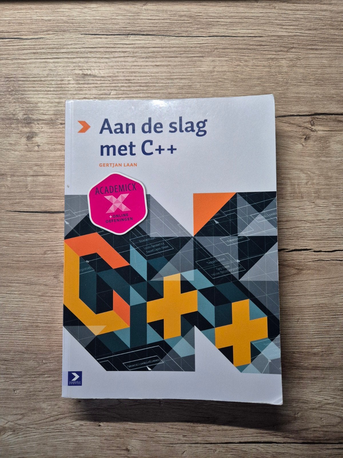 Aan de slag met C++ - Leer programmeren, Ophalen of Verzenden, Gelezen, Programmeertaal of Theorie, Gertjan Laan