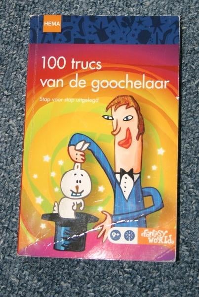 100 trucs van de goochelaar, voor leeftijd 9+, Ophalen of Verzenden, Zo goed als nieuw, Fictie algemeen