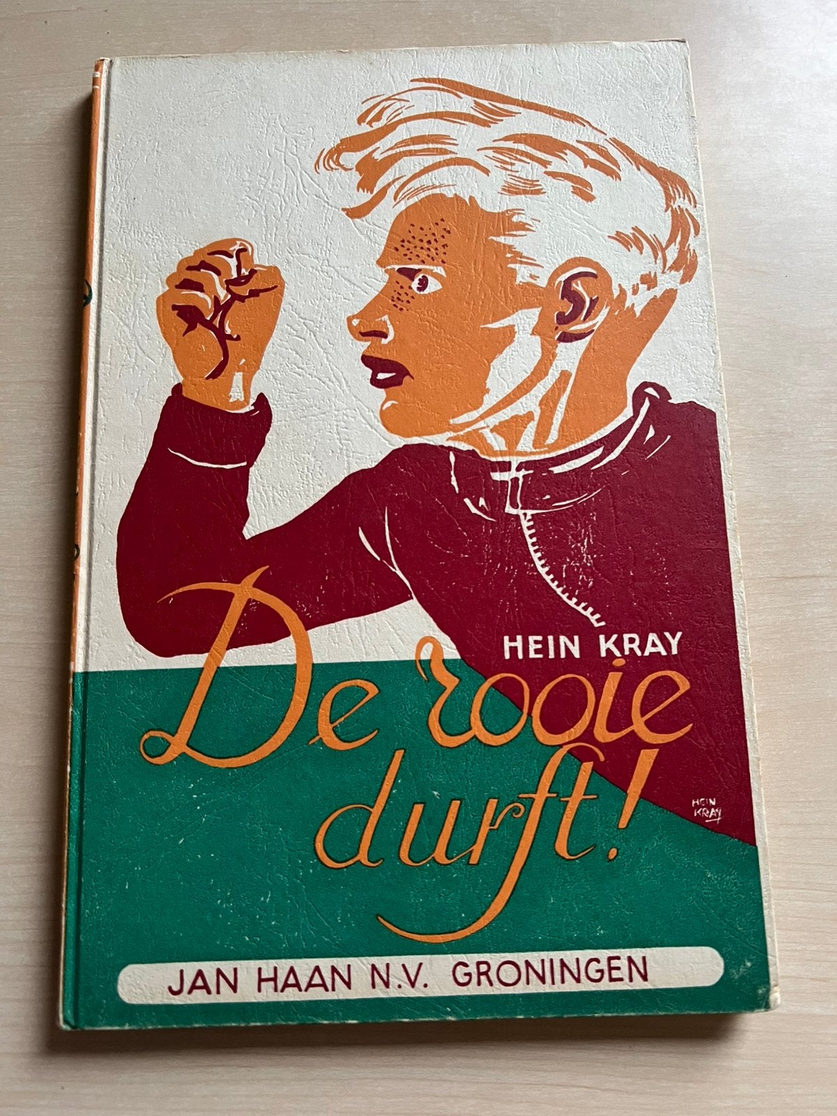 De rooie durft door Hein Kray, Ophalen of Verzenden
