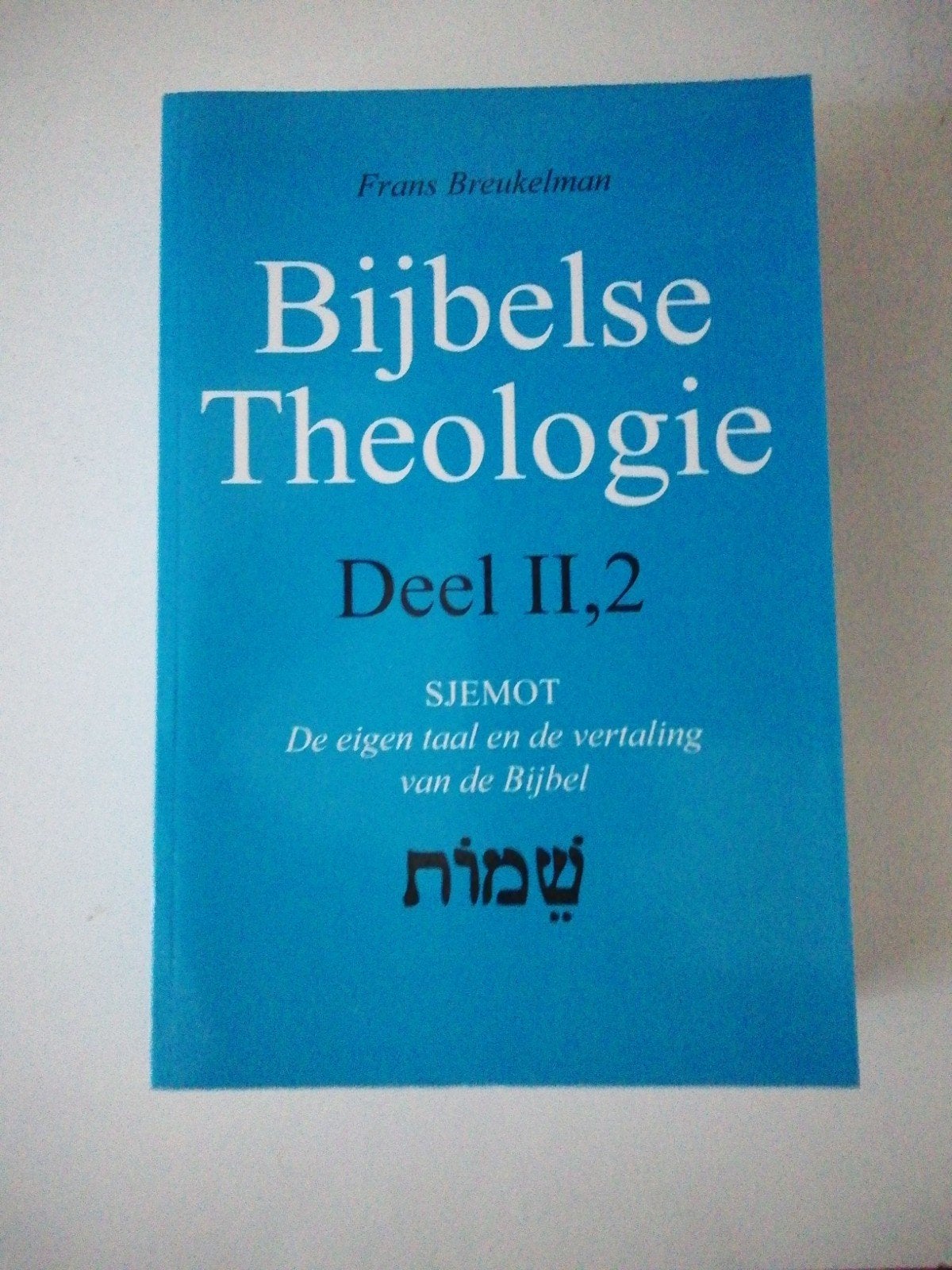 Bijbelse Theologie ( II, 2) SJEMOT - Frans Breukelman, Boeken, Ophalen of Verzenden