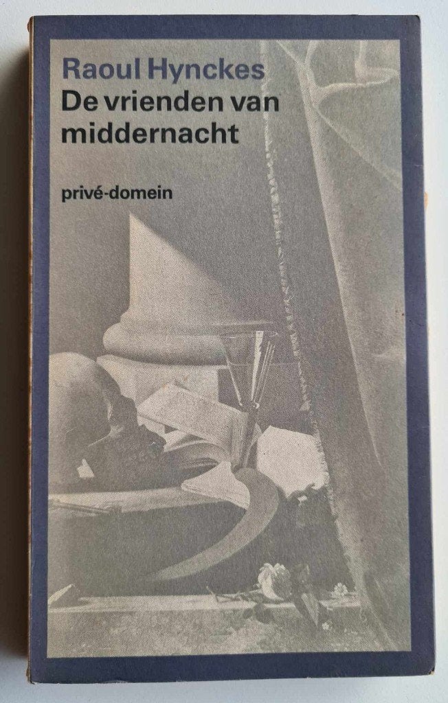 Raoul Hynckes - De vrienden van middernacht, Ophalen of Verzenden, Gelezen, Nederland