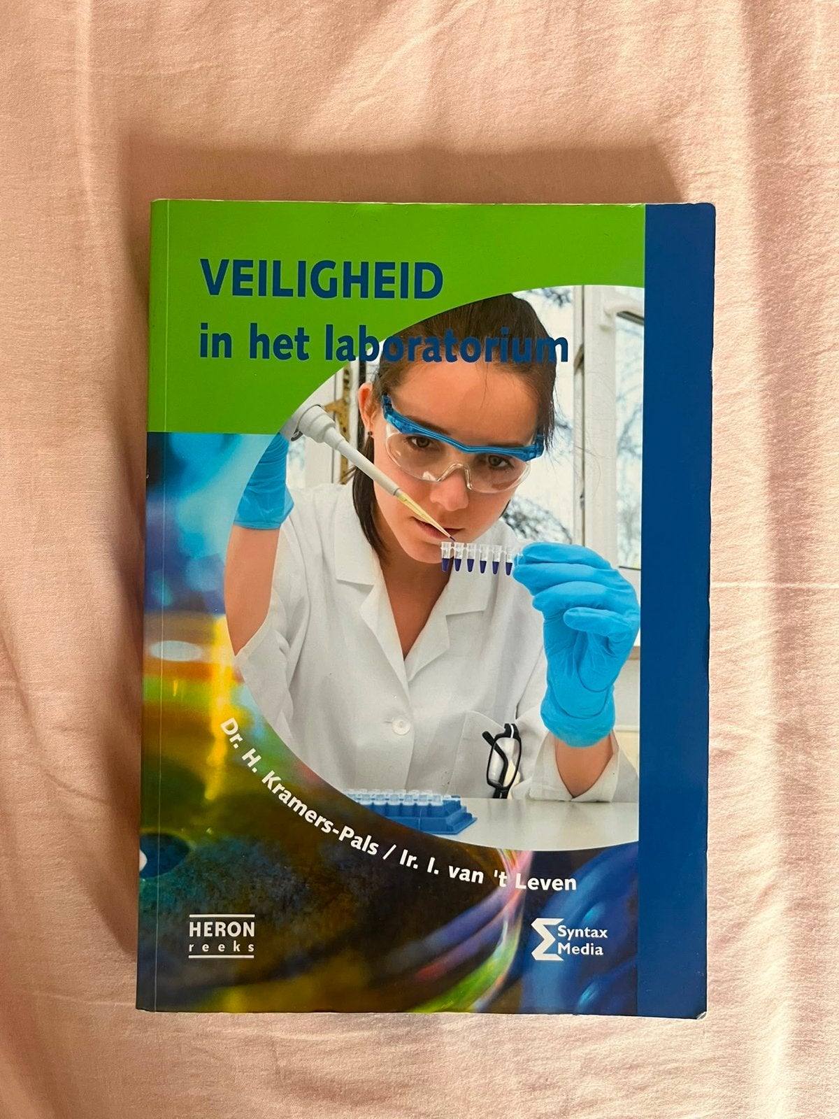 Veiligheid in het laboratorium - Dr. H. Kramers-Pals, Ophalen, Beta, Zo goed als nieuw, HBO