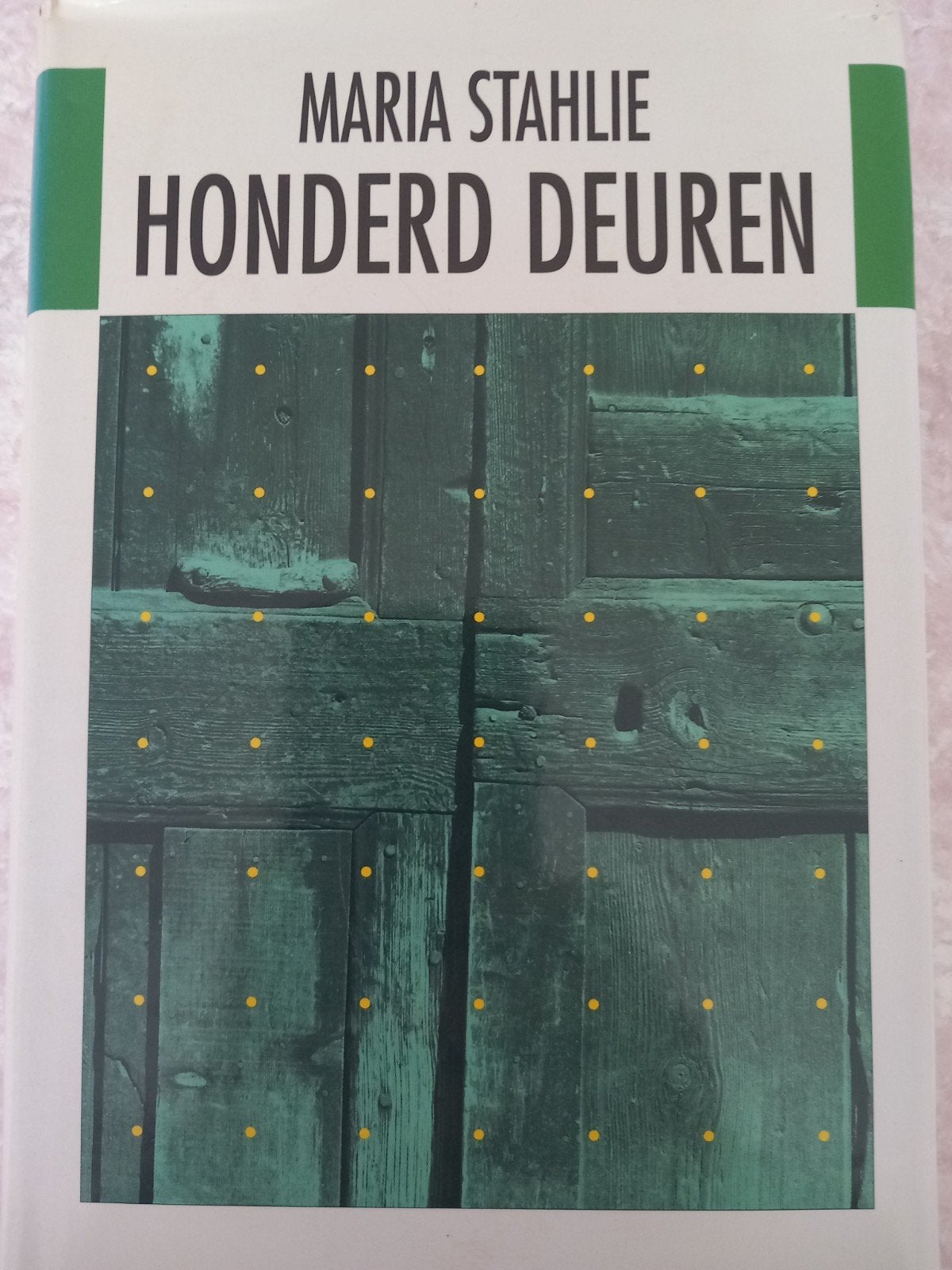 Maria Stahlie - HONDERD DEUREN, Ophalen of Verzenden, Gelezen, Maria Stahlie