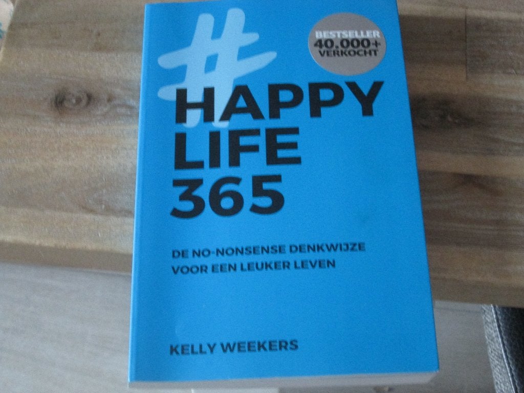 Happy Life 365  Kelly Weekers, Ophalen of Verzenden, Zo goed als nieuw, Overige onderwerpen, Kelly Weekers