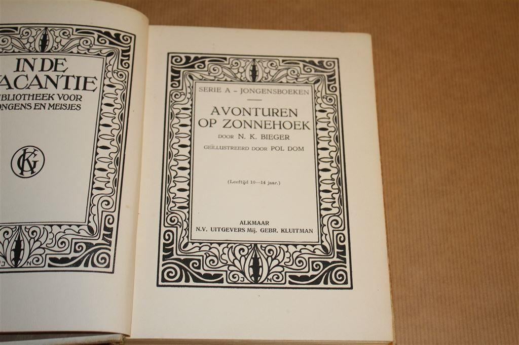 Avonturen op Zonnehoek. Bieger. Kluitman 1932., Ophalen of Verzenden, Gelezen