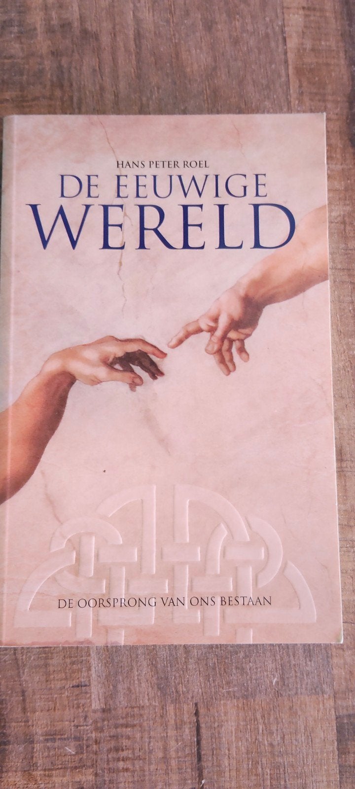 Hans Peter Roel - De eeuwige wereld, Achtergrond en Informatie, Spiritualiteit algemeen, Hans Peter Roel, Ophalen of Verzenden
