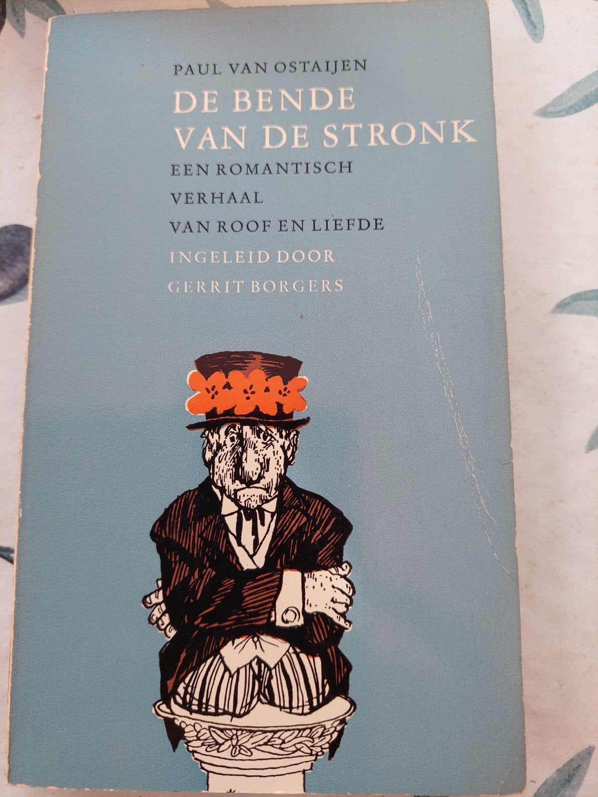 De Bende van de Stronk, Gelezen, Paul van Ostaijen, Ophalen of Verzenden, Nederland