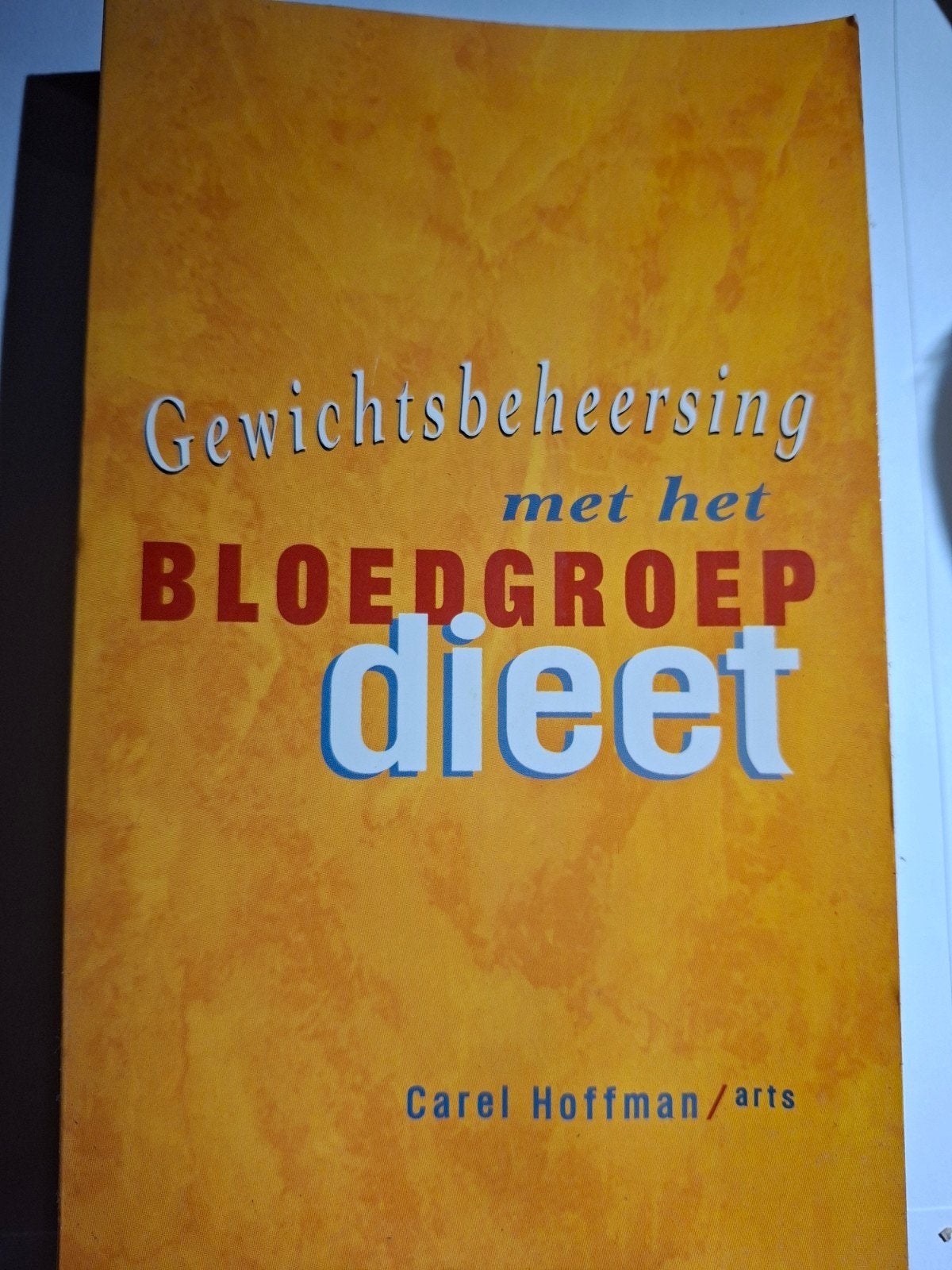 Gewichtsbeheersing met het Bloedgroepdieet - Carel Hoffman, Boeken, Ophalen of Verzenden, Gelezen, Dieet en Voeding, Carel Hoffman