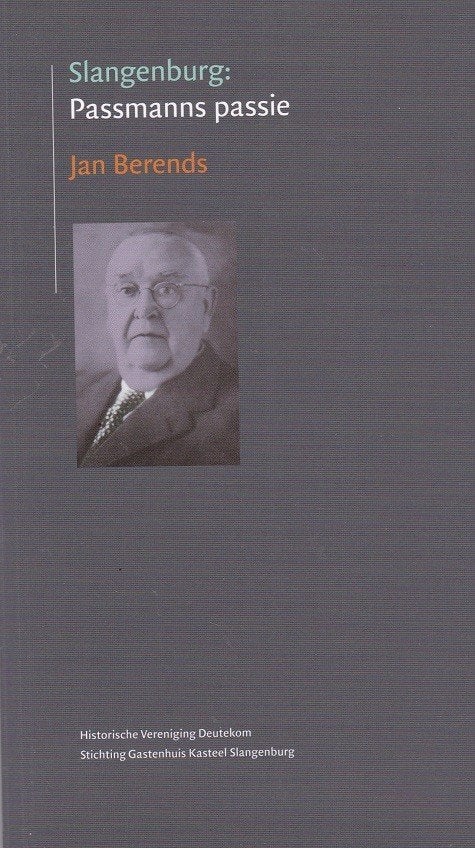 Slangenburg: Passmann's passie - Jan Berends, Ophalen of Verzenden, 19e eeuw, Gelezen, Jan Berends