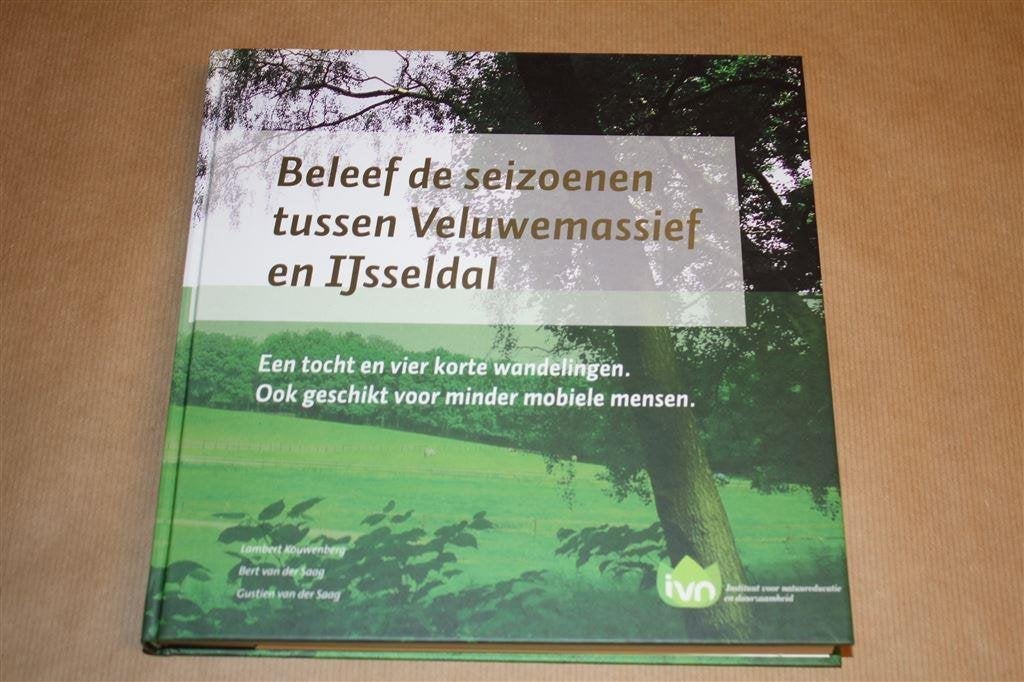 Beleef de seizoenen tussen Veluwemassief en IJsseldal., Boeken, Natuur, Ophalen of Verzenden, Zo goed als nieuw, Natuur algemeen
