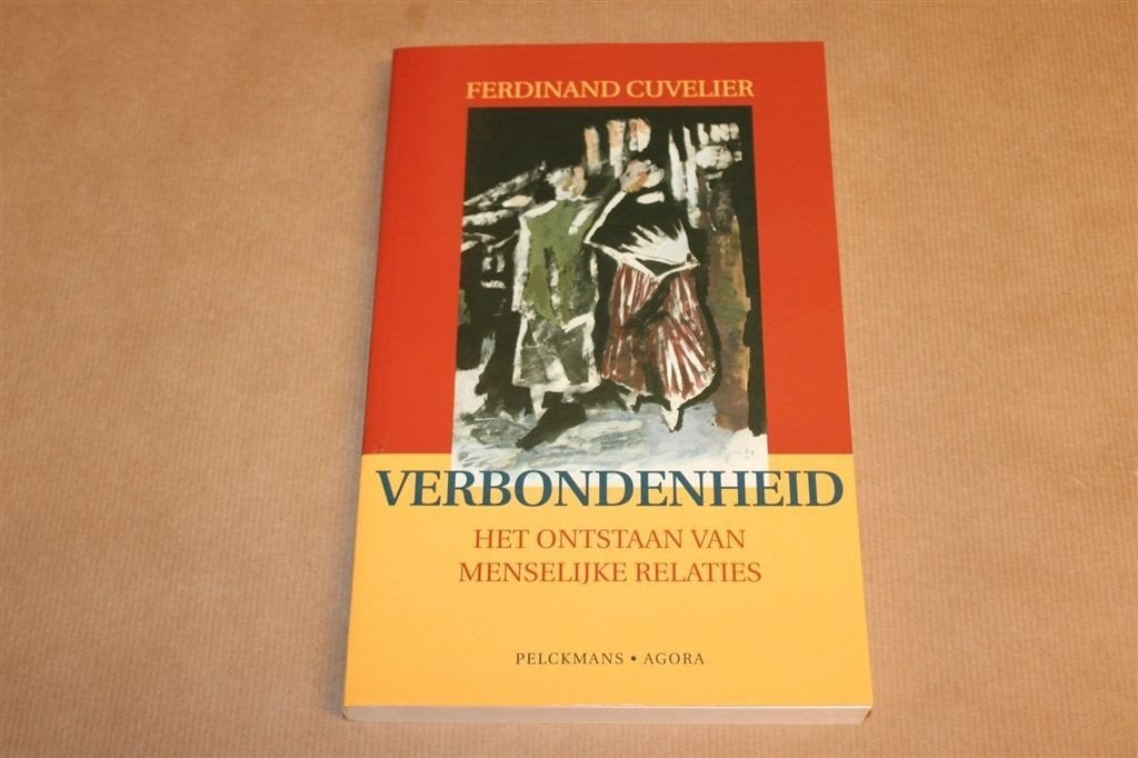Verbondenheid — Cuvelier, Filosofie van Relaties, Ophalen of Verzenden, Zo goed als nieuw, Algemeen