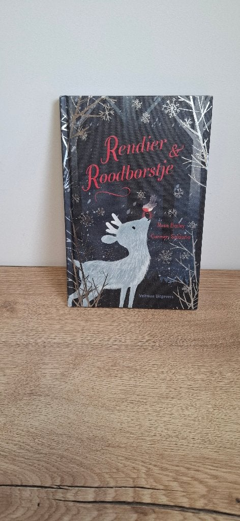 Rendier & Roodborstje Rosa Bailey Carmen Saldaña prentenboek, Ophalen of Verzenden, Zo goed als nieuw, Rosa Bailey, Sprookjes