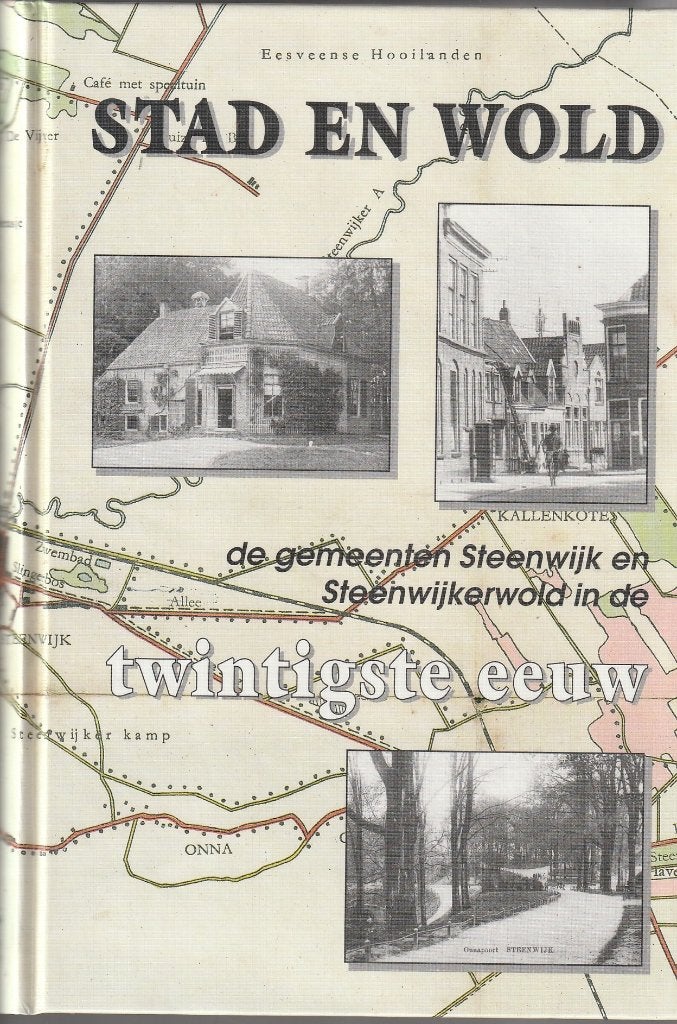 Stad en Wold Steenwijk en Steenwijkerwold in de 20e eeuw, Ophalen, Zo goed als nieuw