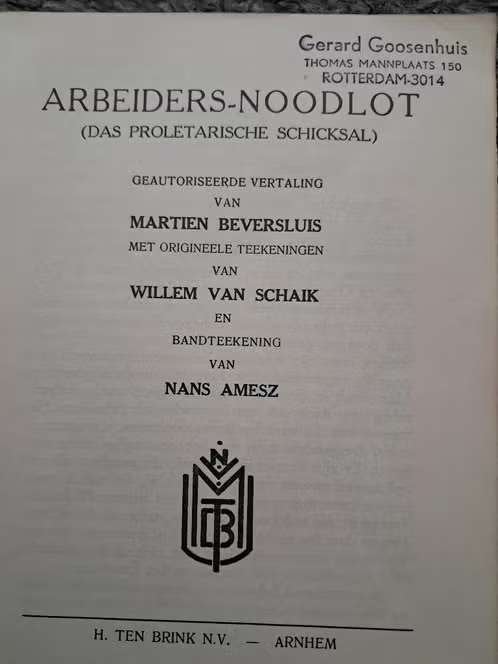 Arbeiders-noodlot/Das Proletarische Schicksal, Verzenden, Gelezen, Beversluis