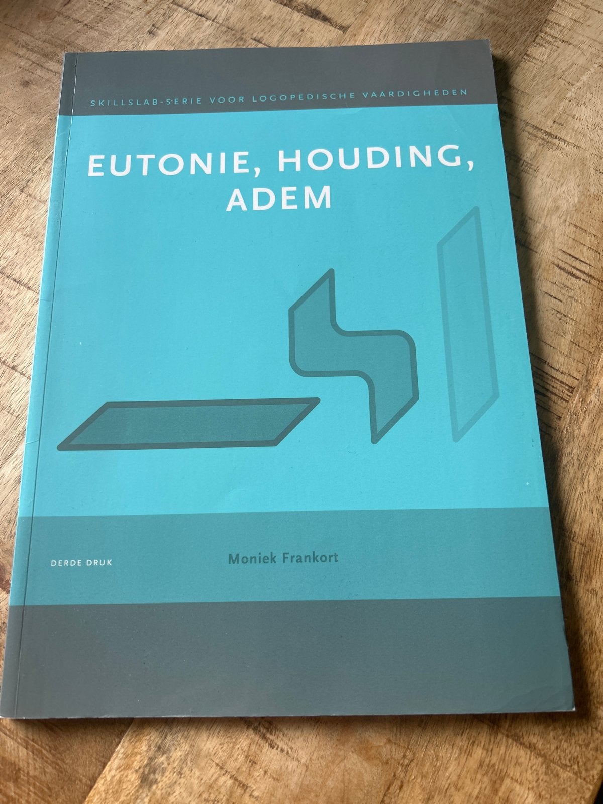 Eutonie, Houding, Adem - Moniek Frankort (Logopedie), Ophalen of Verzenden, Gamma, Zo goed als nieuw, HBO