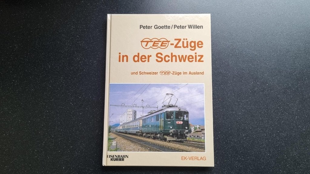 TEE-Züge in der Schweiz und im Ausland - Peter Goette, Verzenden, Zo goed als nieuw, Trein, Boek of Tijdschrift